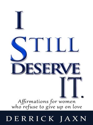 cover image of I Still Deserve It.